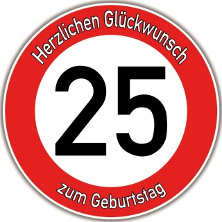 Tortenaufleger Fototorte Tortenbild Warnschild 25. Geburtstag rund 14 cm GB05 (Zuckerpapier)