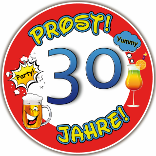 Tortenaufleger Fototorte Tortenbild Warnschild Prost 30. Geburtstag GB16 (Zuckerpapier)